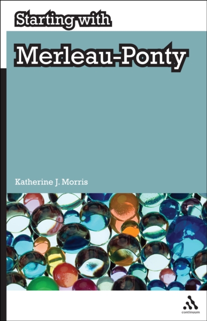 Starting with Merleau-Ponty, PDF eBook