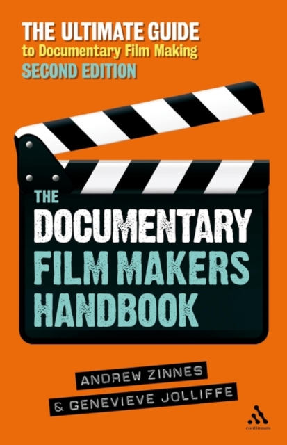 The Documentary Filmmakers Handbook : The Ultimate Guide to Documentary Filmmaking, Paperback / softback Book