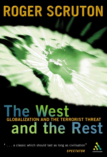 West and the Rest : Globalization and the Terrorist Threat, PDF eBook