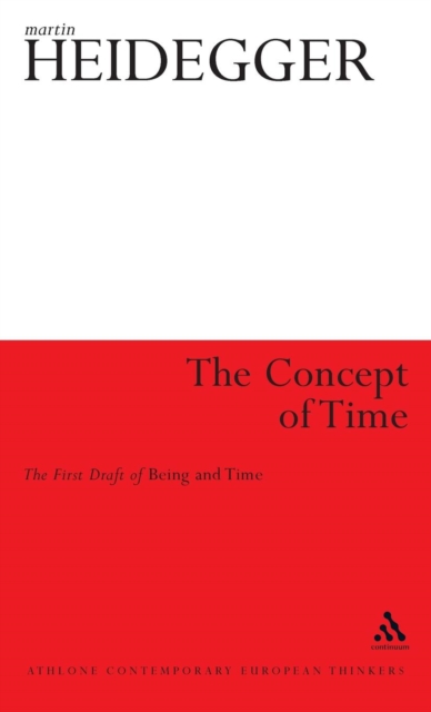 The Concept of Time : The First Draft of Being and Time, Hardback Book