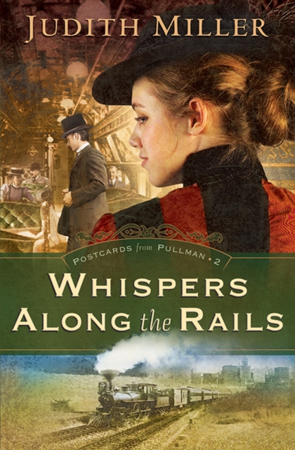 Whispers Along the Rails (Postcards from Pullman Book #2), EPUB eBook