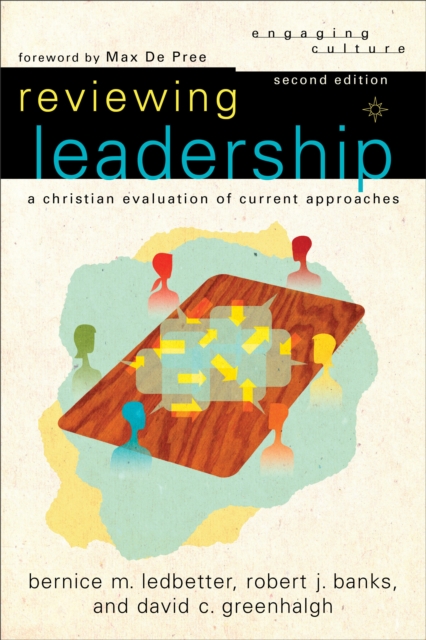 Reviewing Leadership (Engaging Culture) : A Christian Evaluation of Current Approaches, EPUB eBook
