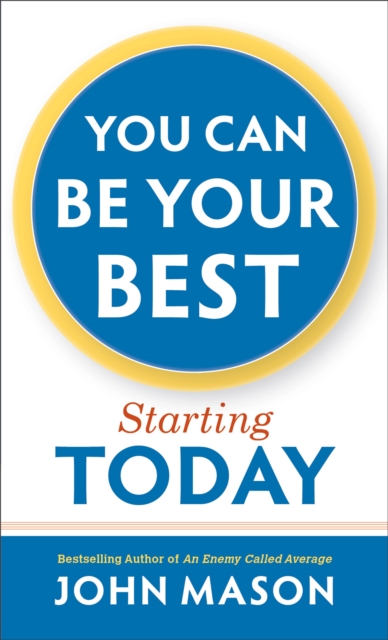 You Can Be Your Best--Starting Today, EPUB eBook