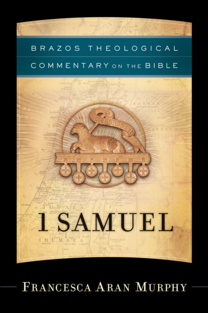 1 Samuel (Brazos Theological Commentary on the Bible), EPUB eBook