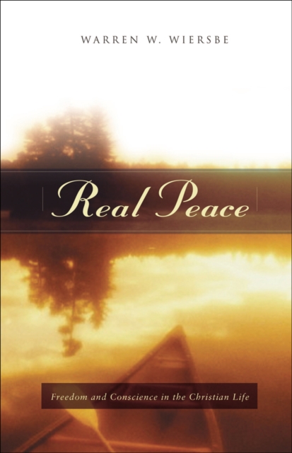 Real Peace : Freedom and Conscience in the Christian Life, EPUB eBook