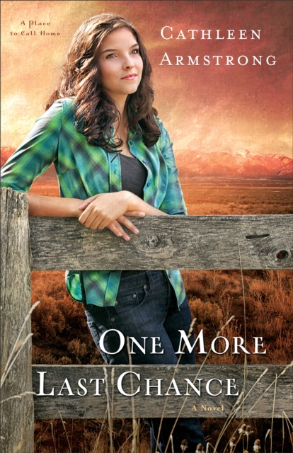 One More Last Chance (A Place to Call Home Book #2) : A Novel, EPUB eBook