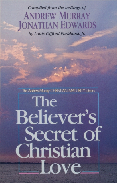 The Believer's Secret of Christian Love, EPUB eBook