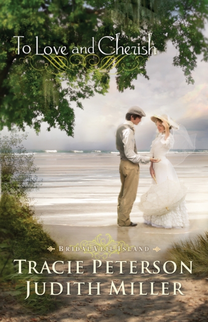 To Love and Cherish (Bridal Veil Island Book #2), EPUB eBook