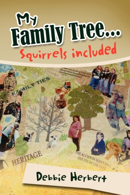My Family Tree...Squirrels Included, Paperback / softback Book