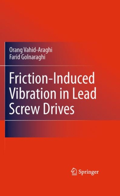 Friction-Induced Vibration in Lead Screw Drives, Hardback Book