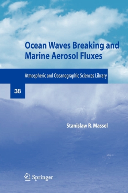 Ocean Waves Breaking and Marine Aerosol Fluxes, Paperback / softback Book