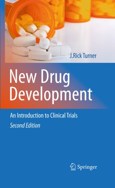 New Drug Development : An Introduction to Clinical Trials: Second Edition, PDF eBook