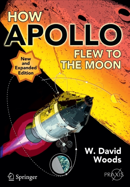 How Apollo Flew to the Moon, Paperback / softback Book