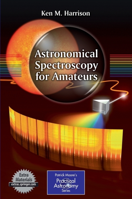 Astronomical Spectroscopy for Amateurs, Paperback / softback Book
