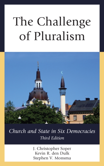 The Challenge of Pluralism : Church and State in Six Democracies, Paperback / softback Book