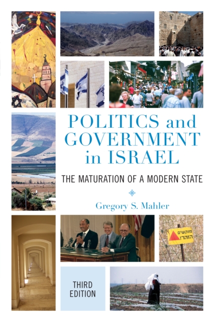 Politics and Government in Israel : The Maturation of a Modern State, Paperback / softback Book