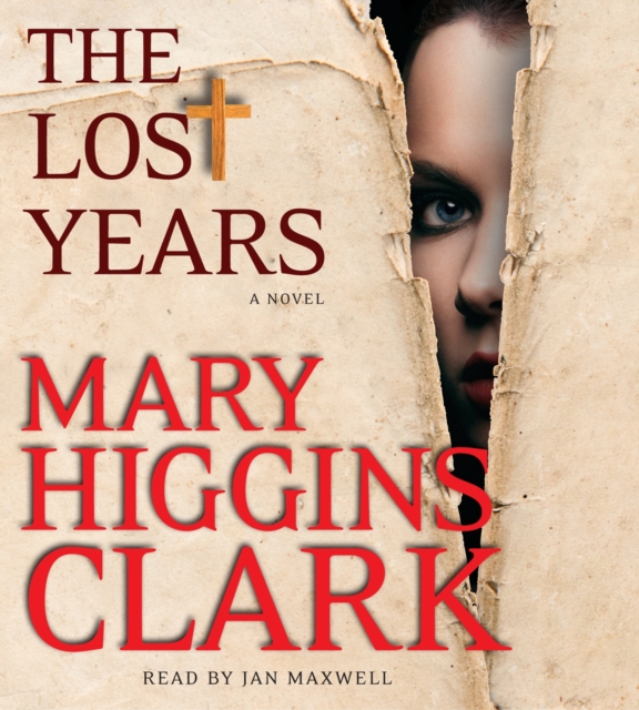 The Lost Years : A Novel, CD-Audio Book