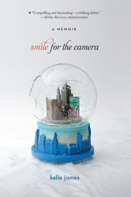 Smile for the Camera : A Memoir, EPUB eBook