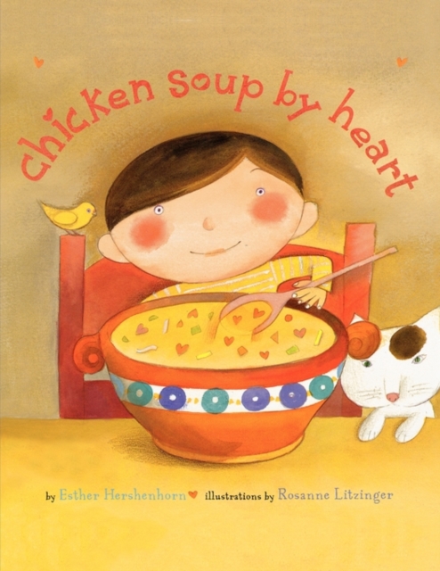 Chicken Soup By Heart, Paperback / softback Book