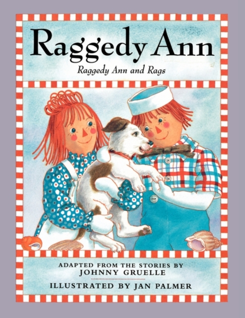 Raggedy Ann and Rags, Paperback / softback Book