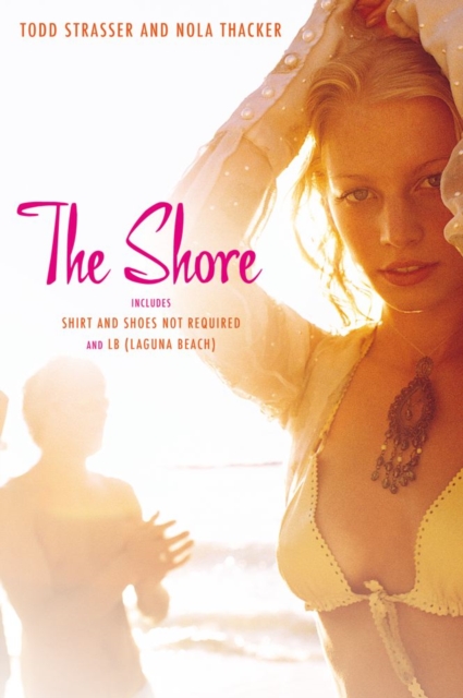 The Shore : Shirt and Shoes Not Required; LB (Laguna Beach), EPUB eBook