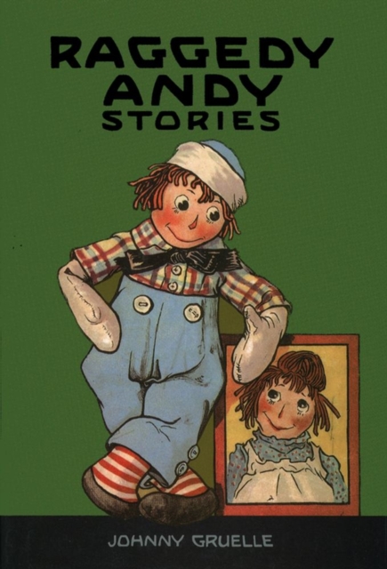 Raggedy Andy Stories : Introducing the Little Rag Brother of Raggedy Ann, EPUB eBook