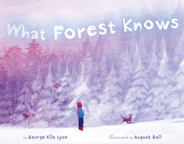 What Forest Knows, Hardback Book