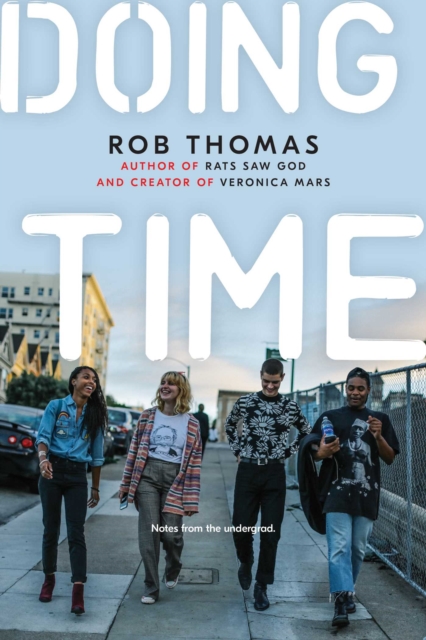 Doing Time : Notes from the Undergrad, EPUB eBook