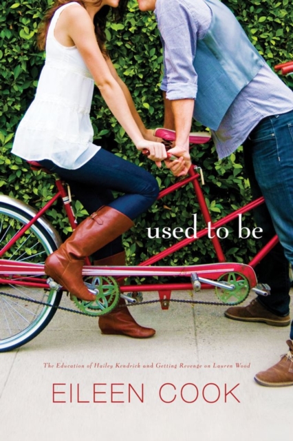 Used to Be : The Education of Hailey Kendrick; Getting Revenge on Lauren Wood, EPUB eBook