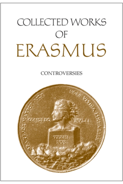 Collected Works of Erasmus : Controversies, Volume 78, PDF eBook