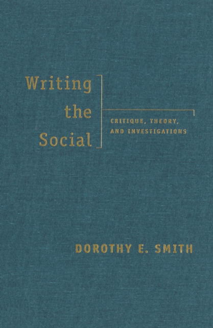 Writing the Social : Critique, Theory, and Investigations, PDF eBook