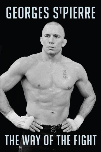 GSP : The Way of the Fight, EPUB eBook