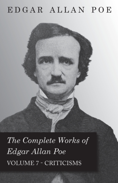 The Complete Works Of Edgar Allan Poe; Tales 7, Paperback / softback Book
