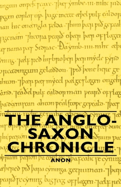 The Anglo-Saxon Chronicle, Hardback Book
