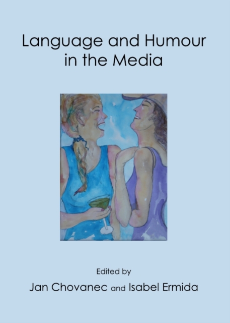 None Language and Humour in the Media, PDF eBook