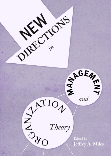 None New Directions in Management and Organization Theory, PDF eBook