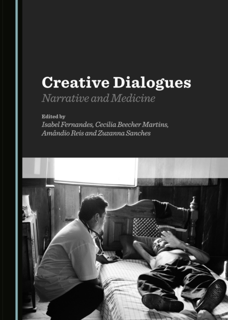 None Creative Dialogues : Narrative and Medicine, PDF eBook