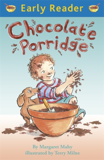 Early Reader: Chocolate Porridge, Paperback Book