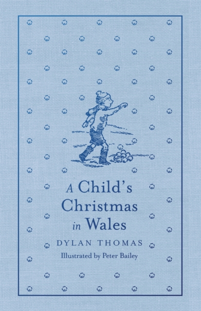 A Child's Christmas in Wales, Hardback Book