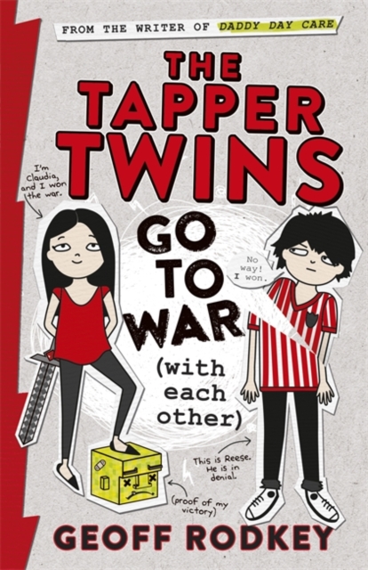 The Tapper Twins Go to War (With Each Other) : Book 1, Hardback Book