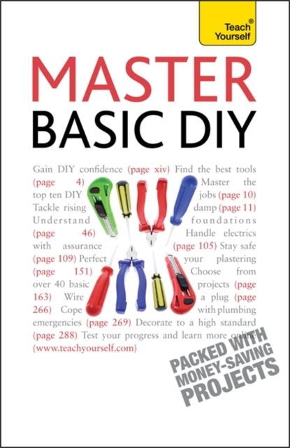 Master Basic DIY: Teach Yourself, Paperback Book