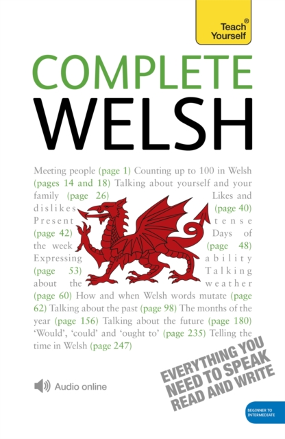 Complete Welsh Beginner to Intermediate Book and Audio Course : Learn to Read, Write, Speak and Understand a New Language with Teach Yourself, Multiple-component retail product Book