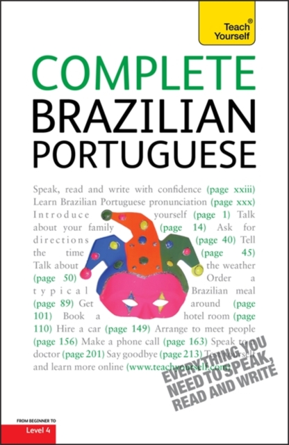 Complete Brazilian Portuguese Beginner to Intermediate Course : Learn to Read, Write, Speak and Understand a New Language with Teach Yourself, Paperback Book