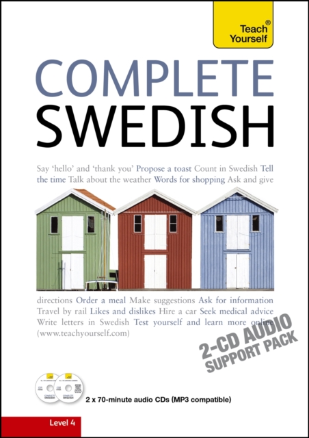 Complete Swedish Beginner to Intermediate Book and Audio Course : Learn to read, write, speak and understand a new language with Teach Yourself, CD-Audio Book