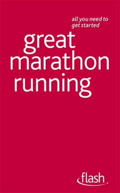 Great Marathon Running: Flash, Paperback / softback Book