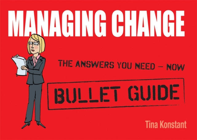 Managing Change: Bullet Guides, Paperback / softback Book