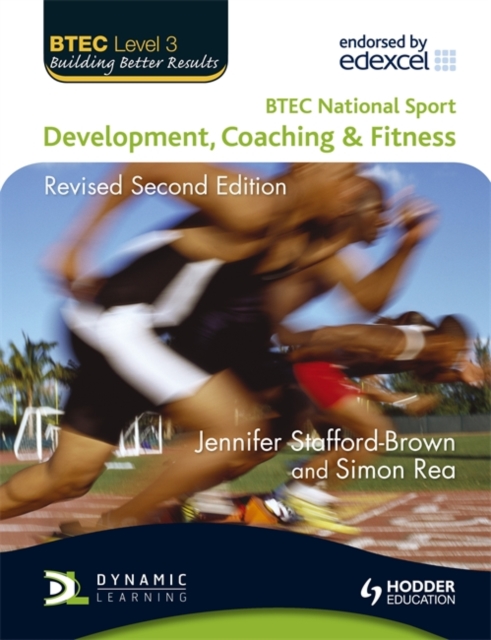 BTEC National Sport: Development, Coaching and Fitness 2nd Edition, Paperback / softback Book