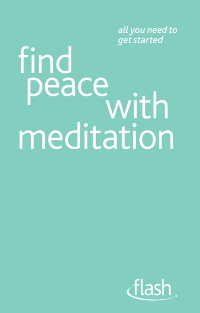 Find Peace with Meditation: Flash, EPUB eBook