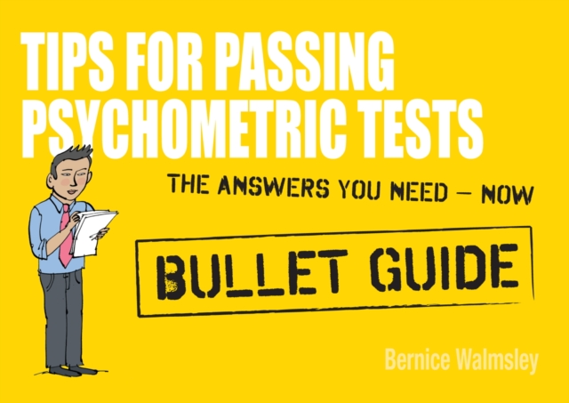Tips For Passing Psychometric Tests: Bullet Guides, EPUB eBook