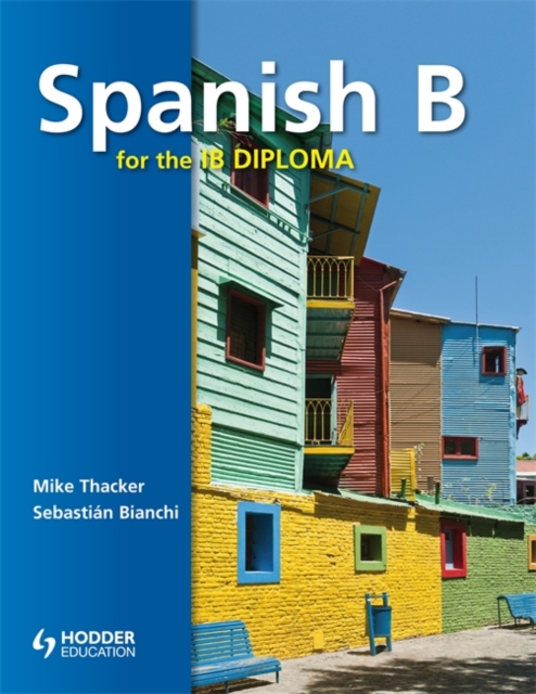 Spanish B for the IB Diploma Student's Book, Paperback / softback Book